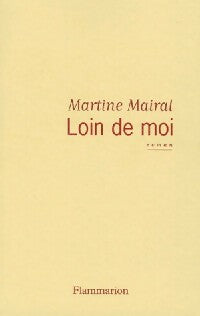 Livrenpoche : Loin de moi - Martine Mairal - Livre