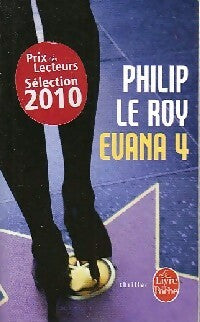 Livrenpoche : Evana 4 - Philippe Le Roy - Livre