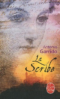 Livrenpoche : La scribe - Antonio Garrido - Livre