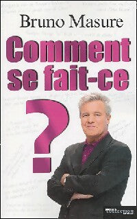 Livrenpoche : Comment se fait-ce ? - Bruno Masure - Livre