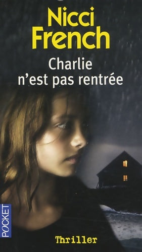 Livrenpoche : Charlie n'est pas rentrée - Nicci French - Livre