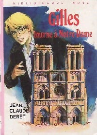 Livrenpoche : Gilles tourne à Notre-Dame - Jean-Claude Deret - Livre