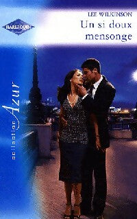Livrenpoche : Un si doux mensonge - Lee Wilkinson - Livre