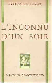 Livrenpoche : L'inconnu d'un soir - Patrick Saint-Lambert - Livre
