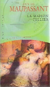 Livrenpoche : La maison Tellier - Guy De Maupassant - Livre