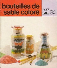 Livrenpoche : Bouteilles de sable coloré - Geneviève Ploquin - Livre
