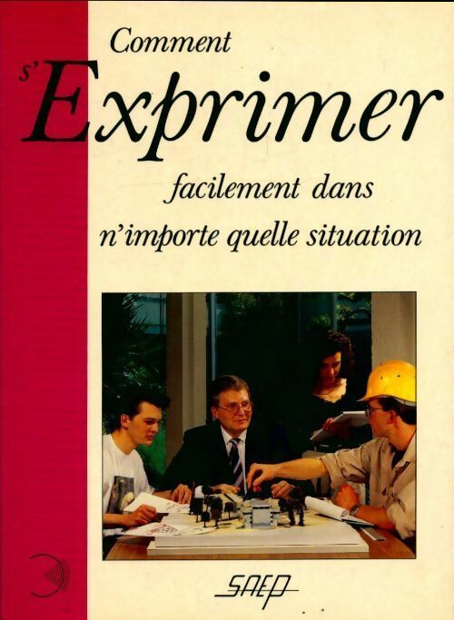 Livrenpoche : Comment s'exprimer facilement dans n'importe quelle situation - Michel Dansel - Livre