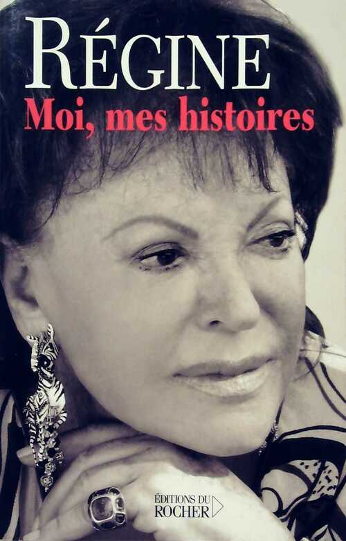 Livrenpoche : Moi, mes histoires - Régine - Livre