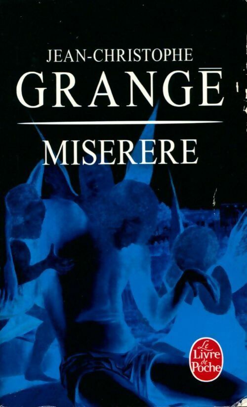 Livrenpoche : Miserere - Jean-Christophe Grangé - Livre