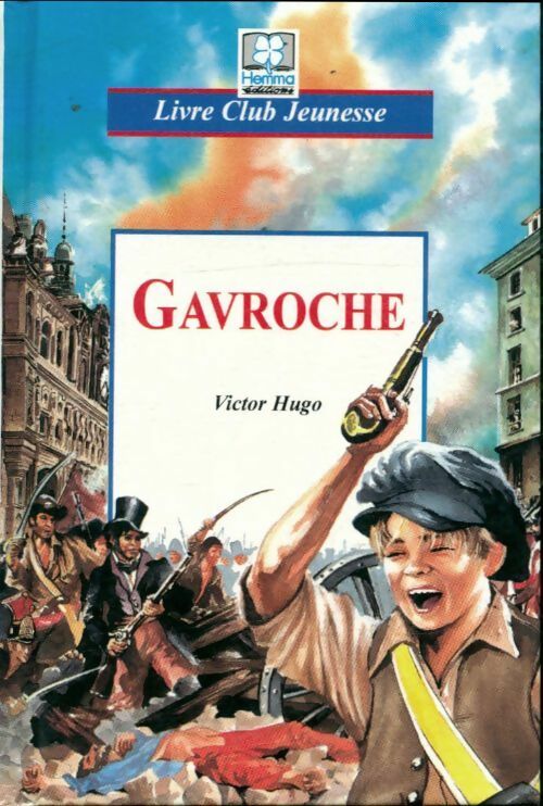 Livrenpoche : Gavroche - Victor Hugo - Livre