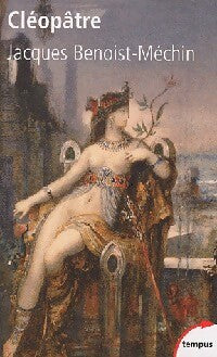 Livrenpoche : Cléopâtre - Jacques Benoist-Méchin - Livre