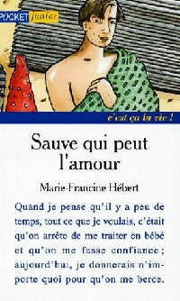 Livrenpoche : Sauve qui peut l'amour - Marie-Francine Hébert - Livre