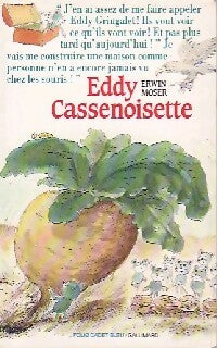 Livrenpoche : Eddy Cassenoisette - Erwin Moser - Livre