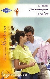 Livrenpoche : Un bonheur à saisir - Liz Fielding - Livre