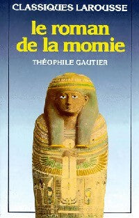 Livrenpoche : Le roman de la momie - Théophile Gautier - Livre