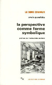 La perspective comme forme symbolique - Erwin Panofsky - Livre