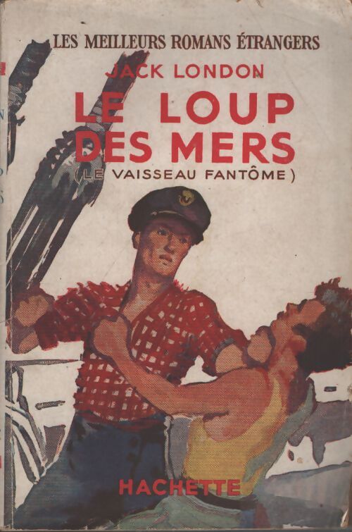 Le loup des mers - Jack London - Livre