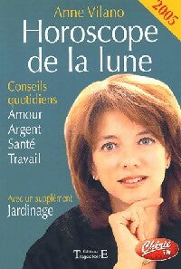Livrenpoche : Horoscope de la lune 2005 - Anne Vilano - Livre