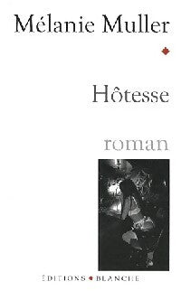 Livrenpoche : Hôtesse - Mélanie Muller - Livre