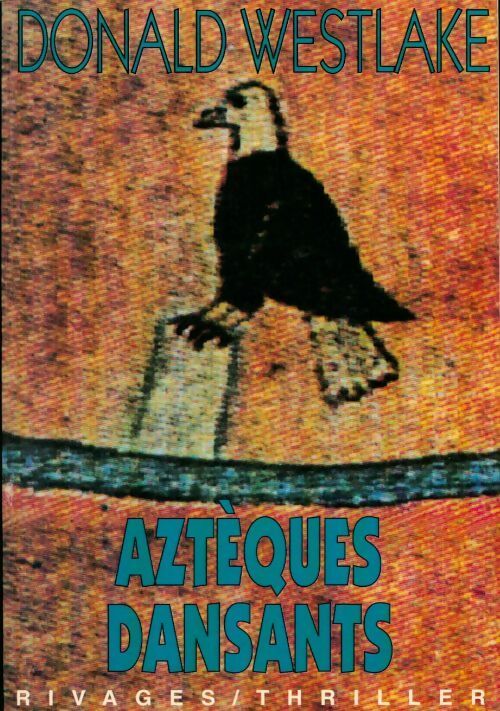 Livrenpoche : Aztèques dansants - Donald E. Westlake - Livre