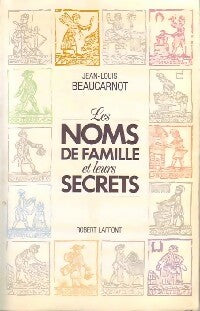 Livrenpoche : Les noms de famille et leurs secrets - Jean-Louis Beaucarnot - Livre
