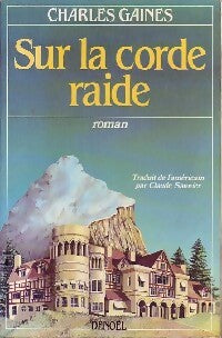 Livrenpoche : Sur la corde raide - Charles Gaines - Livre