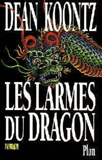 Livrenpoche : Les larmes du dragon - Dean Ray Koontz - Livre
