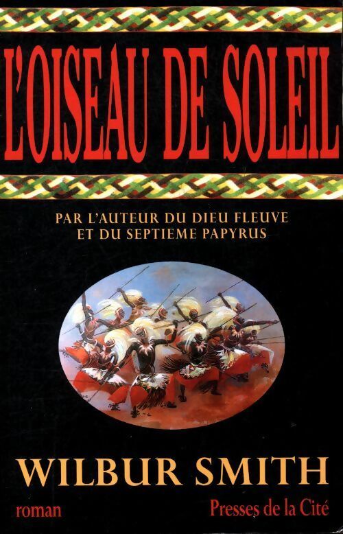 Livrenpoche : L'oiseau de soleil - Wilbur A. Smith - Livre