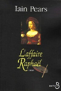 Livrenpoche : L'affaire Raphaël - Iain Pears - Livre