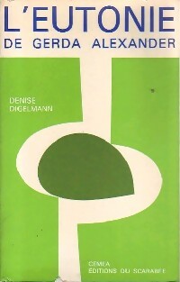 Livrenpoche : L'eutonie de Gerda Alexander - Denise Digelmann - Livre