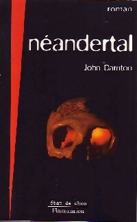 Livrenpoche : Néandertal - John Darnton - Livre