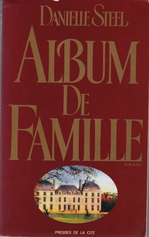 Livrenpoche : Album de famille - Danielle Steel - Livre