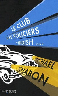 Livrenpoche : Le club des policiers yiddish - Michel Chabon - Livre