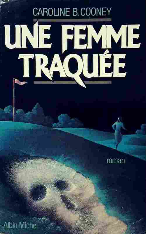 Livrenpoche : Une femme traquée - Caroline B. Cooney - Livre