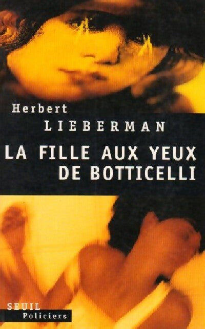 Livrenpoche : La fille aux yeux de Botticelli - Herbert Lieberman - Livre