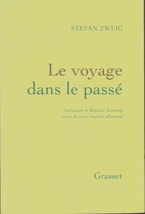 Livrenpoche : Le voyage dans le passé - Stefan Zweig - Livre
