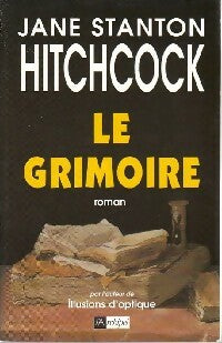 Livrenpoche : Le grimoire - Jane Stanton Hitchcock - Livre