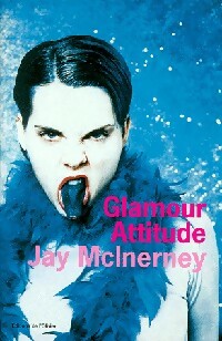 Livrenpoche : Glamour attitude - Jay McInerney - Livre