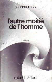 Livrenpoche : L'autre moitié de l'homme - Joanna Russ - Livre