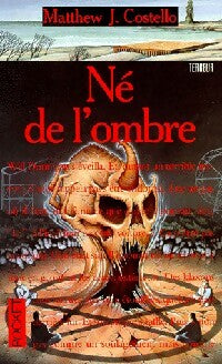 Livrenpoche : Né de l'ombre - J Matthew - Livre