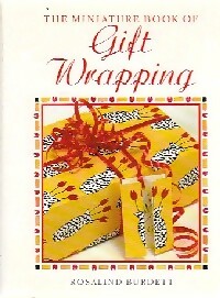 Livrenpoche : The miniature book of gift wrapping - Rosalind Burdett - Livre