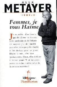 Livrenpoche : Femmes, je vous Haime - Alex Métayer - Livre