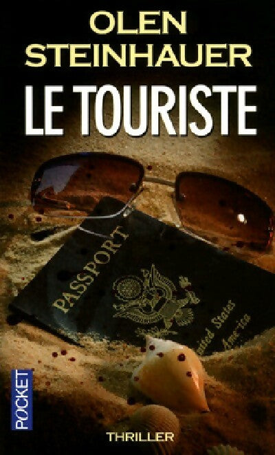 Livrenpoche : Le touriste - Olen Steinhauer - Livre