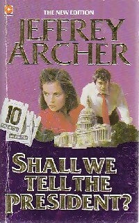 Livrenpoche : Shall we tell the president ? - Jeffrey Archer - Livre