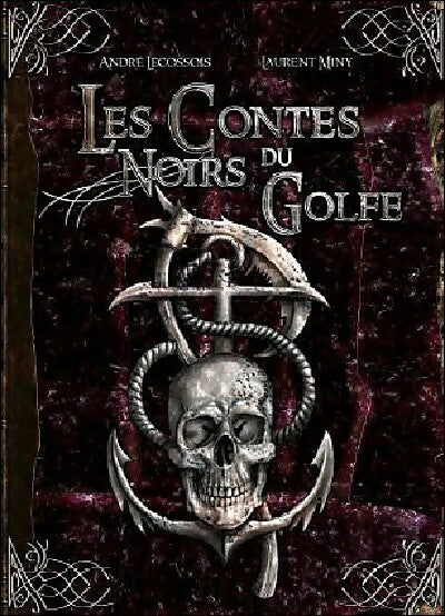 Livrenpoche : Les contes noirs du golfe - André Lecossois - Livre