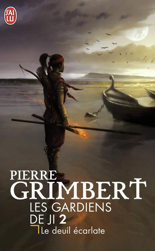 Les gardiens de Ji Tome II : Le deuil écarlate - Pierre Grimbert - Livre
