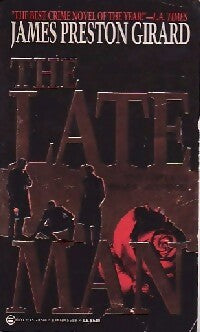 Livrenpoche : The late man - James Preston Girard - Livre