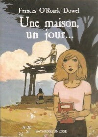 Livrenpoche : Une maison, un jour... - Frances O'roark Dowel - Livre