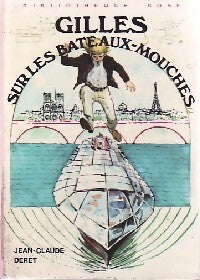 Livrenpoche : Gilles sur les bateaux-mouches - Jean-Claude Deret - Livre