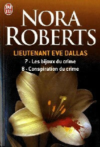 Livrenpoche : Lieutenant Eve Dallas Tome VII et VIII - Nora Roberts - Livre